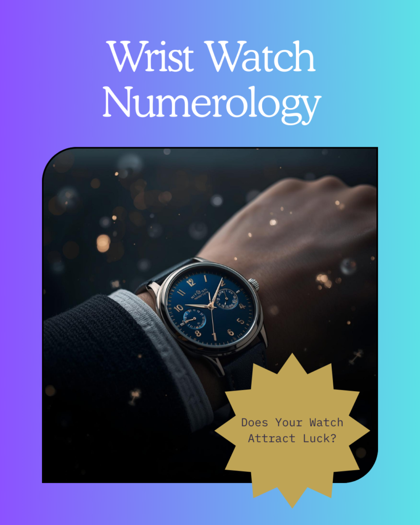 Wrist Watch Numerology